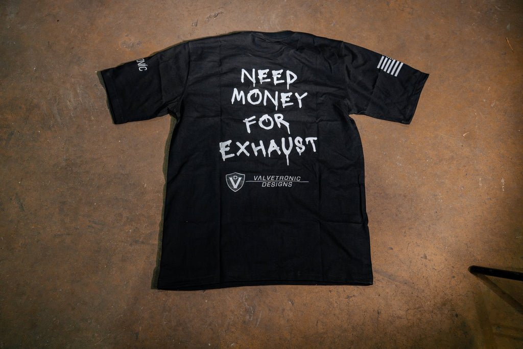 Need Money for Exhaust Tee