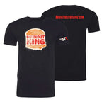BTR BURNOUT KING SHIRT - CHOOSE YOUR SIZE